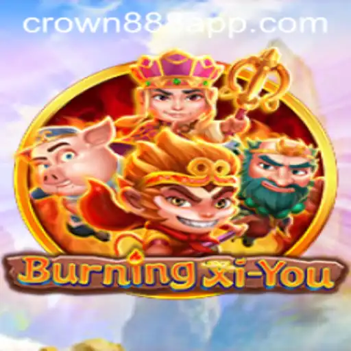 Exploring the Thrilling World of BurningXiYou: A Journey with Crown888