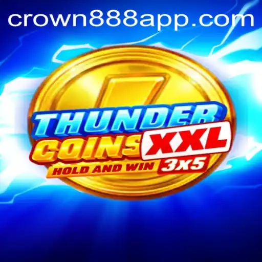 Unveiling ThunderCoinsXxl: The Futuristic Adventure of Crown888